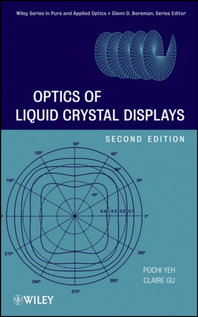 Optics of Liquid Crystal Displays, Hardback Book