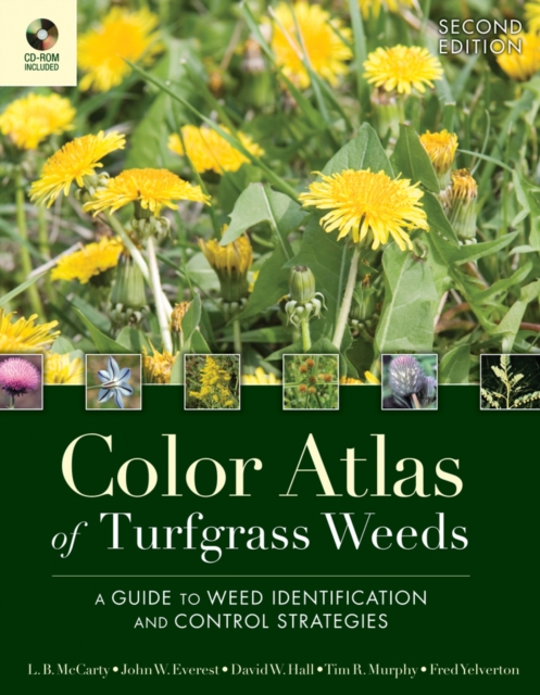 Color Atlas of Turfgrass Weeds : A Guide to Weed Identification and Control Strategies, Multiple-component retail product, part(s) enclose Book