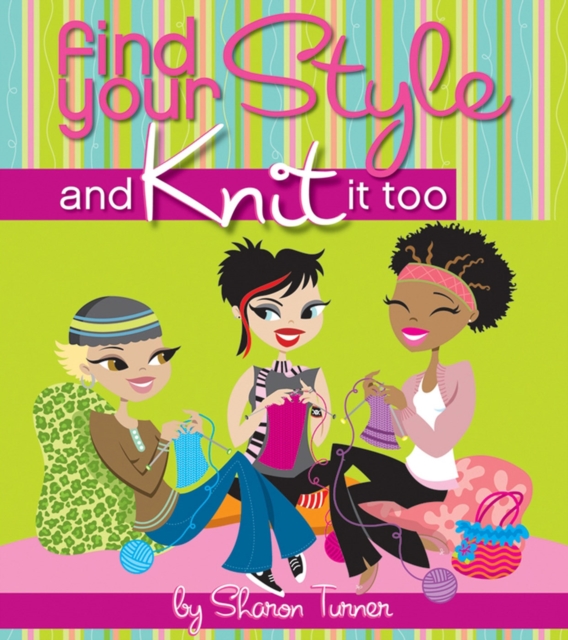 Find Your Style, and Knit It Too, EPUB eBook