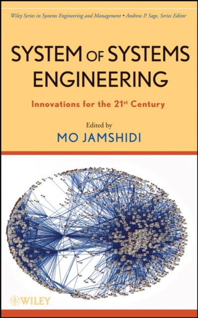 System of Systems Engineering : Innovations for the 21st Century, Hardback Book