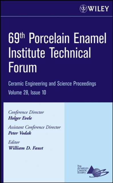 69th Porcelain Enamel Institute Technical Forum, Volume 28, Issue 10, Hardback Book