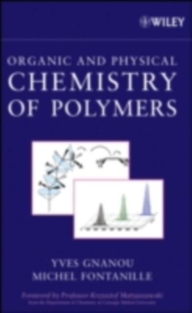 Organic and Physical Chemistry of Polymers, PDF eBook