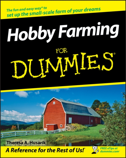 Hobby Farming For Dummies, Paperback / softback Book