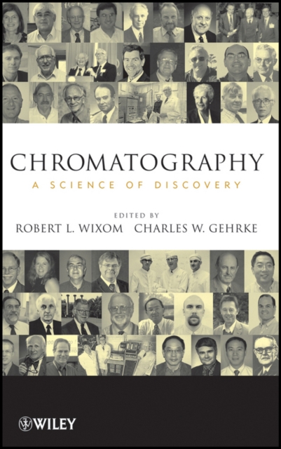 Chromatography : A Science of Discovery, Hardback Book