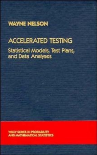 Accelerated Testing : Statistical Models, Test Plans, and Data Analysis, PDF eBook