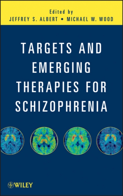 Targets and Emerging Therapies for Schizophrenia, Hardback Book