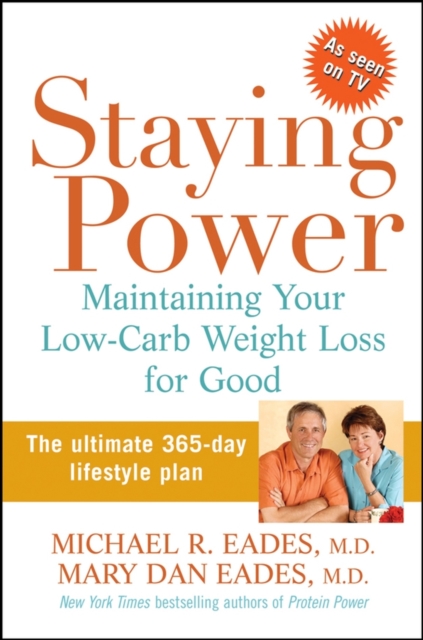 Staying Power : Maintaining Your Low-Carb Weight Loss for Good, EPUB eBook