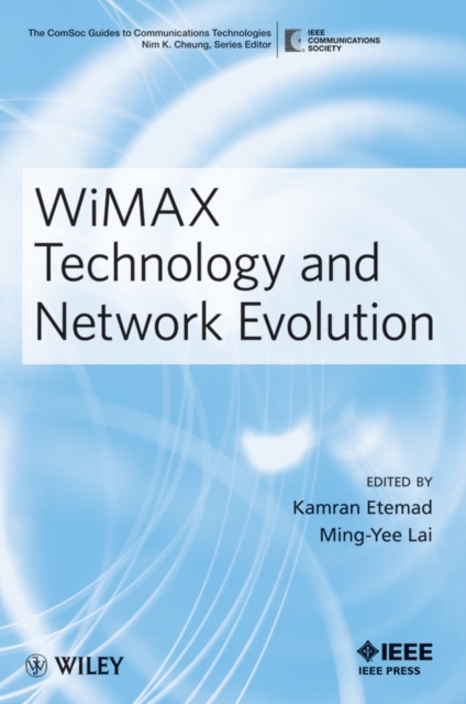 WiMAX Technology and Network Evolution, Paperback / softback Book