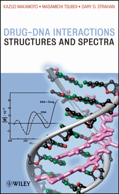 Drug-DNA Interactions : Structures and Spectra, PDF eBook