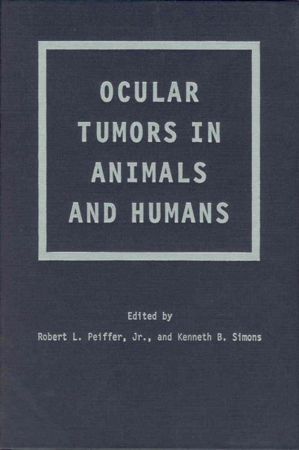 Ocular Tumors in Animals and Humans, PDF eBook