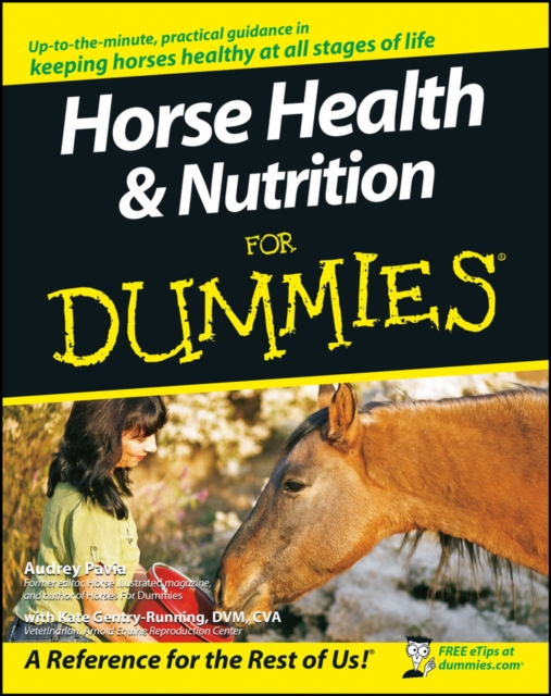 Horse Health and Nutrition For Dummies, PDF eBook