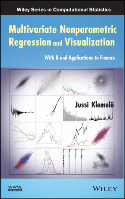 Multivariate Nonparametric Regression and Visualization : With R and Applications to Finance, Hardback Book