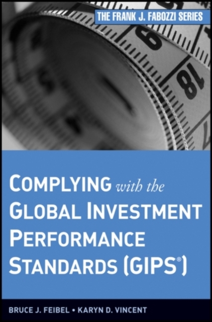 Complying with the Global Investment Performance Standards (GIPS), Hardback Book