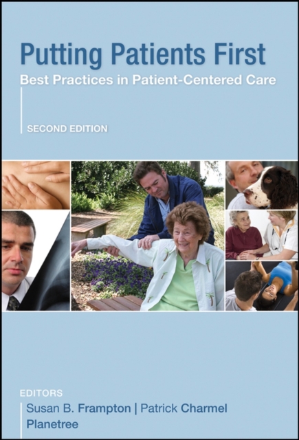 Putting Patients First : Best Practices in Patient-Centered Care, PDF eBook