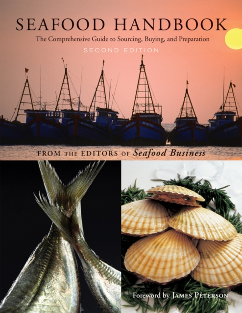 Seafood Handbook : The Comprehensive Guide to Sourcing, Buying and Preparation, Spiral bound Book
