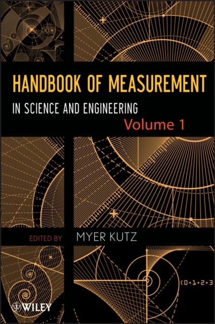 Handbook of Measurement in Science and Engineering, Volume 1, Hardback Book