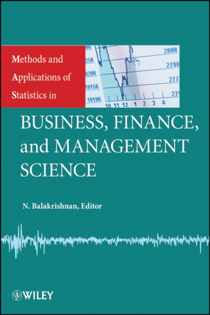Methods and Applications of Statistics in Business, Finance, and Management Science, Hardback Book