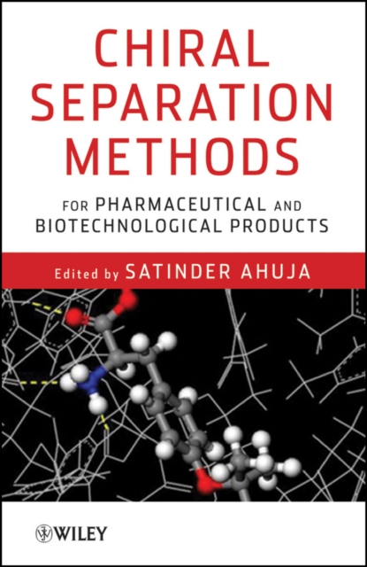 Chiral Separation Methods for Pharmaceutical and Biotechnological Products, Hardback Book