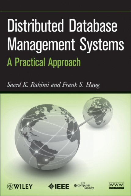 Distributed Database Management Systems : A Practical Approach, Hardback Book