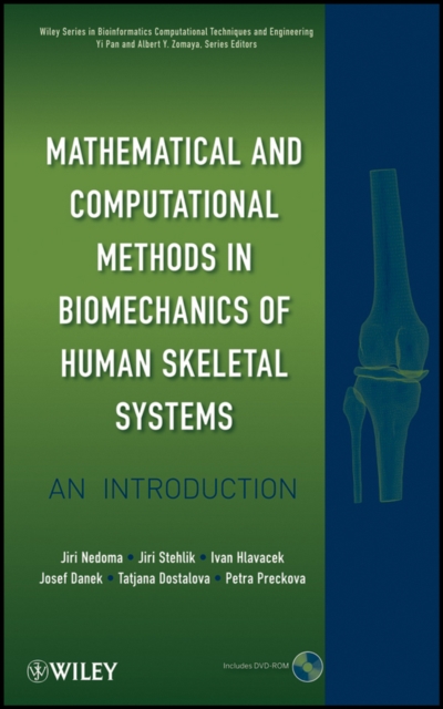 Mathematical and Computational Methods in Biomechanics of Human Skeletal Systems : An Introduction, Hardback Book