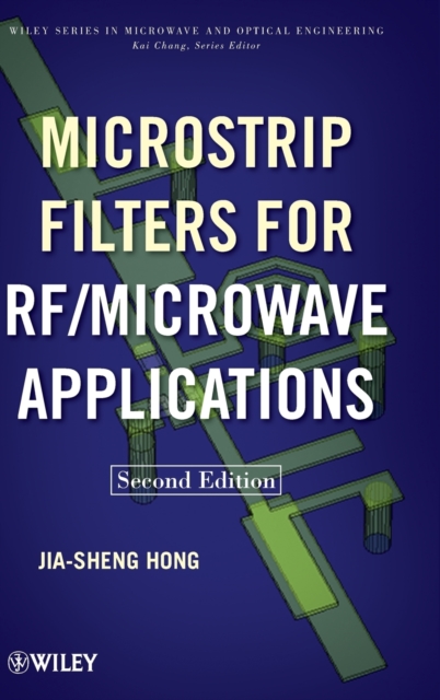Microstrip Filters for RF / Microwave Applications, Hardback Book