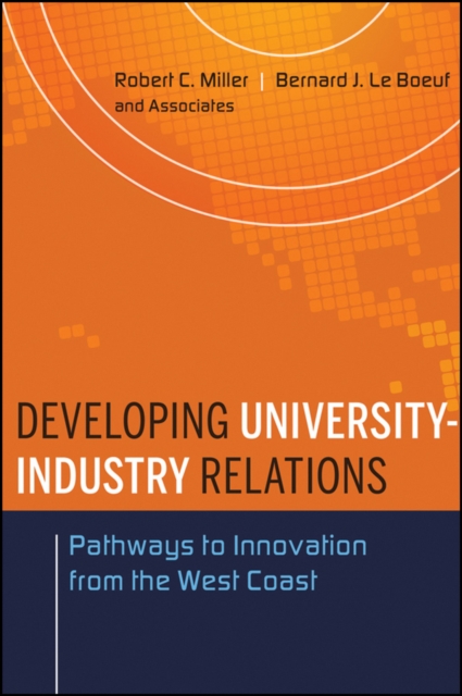 Developing University-industry Relations : Pathways to Innovation from the West Coast, Hardback Book