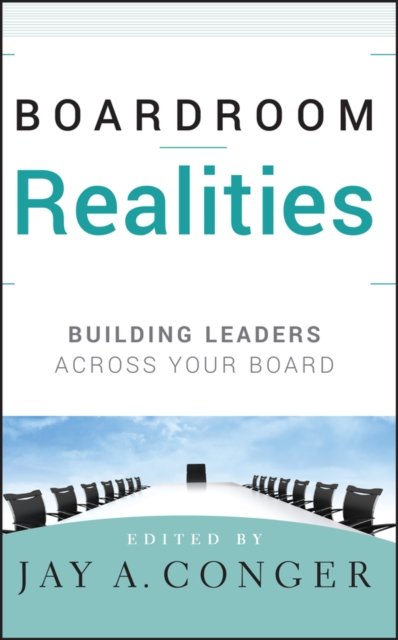 Boardroom Realities : Building Leaders Across Your Board, PDF eBook