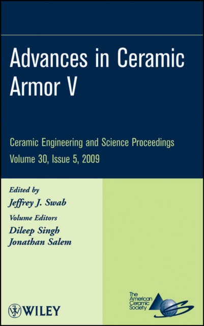 Advances in Ceramic Armor V, Volume 30, Issue 5, Hardback Book