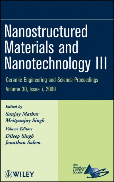 Nanostructured Materials and Nanotechnology III, Volume 30, Issue 7, Hardback Book