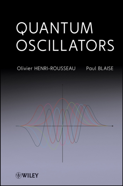 Quantum Oscillators, Hardback Book