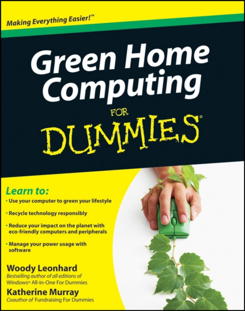 Green Home Computing For Dummies, Paperback / softback Book