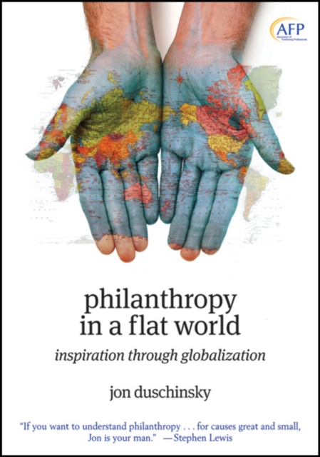 Philanthropy in a Flat World : Inspiration Through Globalization, EPUB eBook