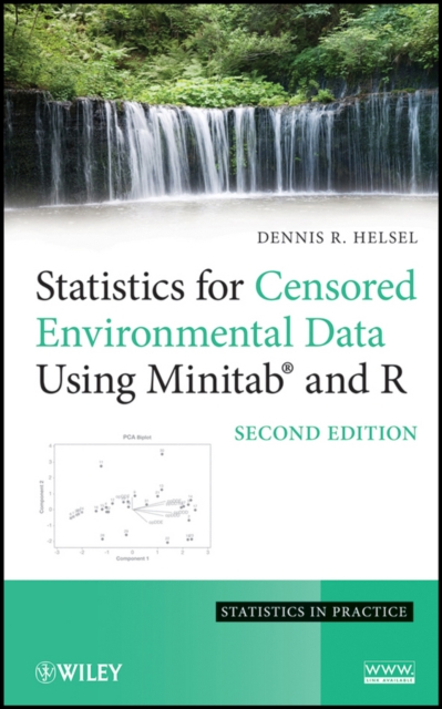 Statistics for Censored Environmental Data Using Minitab and R, Hardback Book