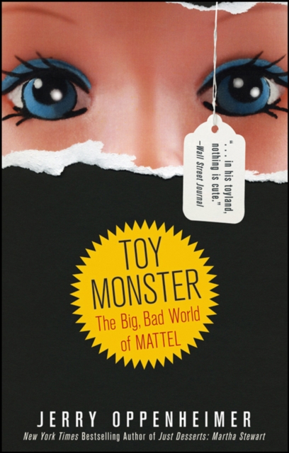 Toy Monster : The Big, Bad World of Mattel, EPUB eBook