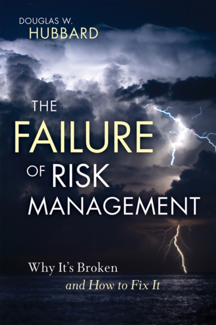 The Failure of Risk Management : Why It's Broken and How to Fix It, PDF eBook