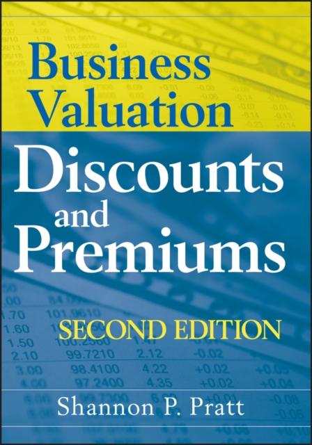 Business Valuation Discounts and Premiums, PDF eBook