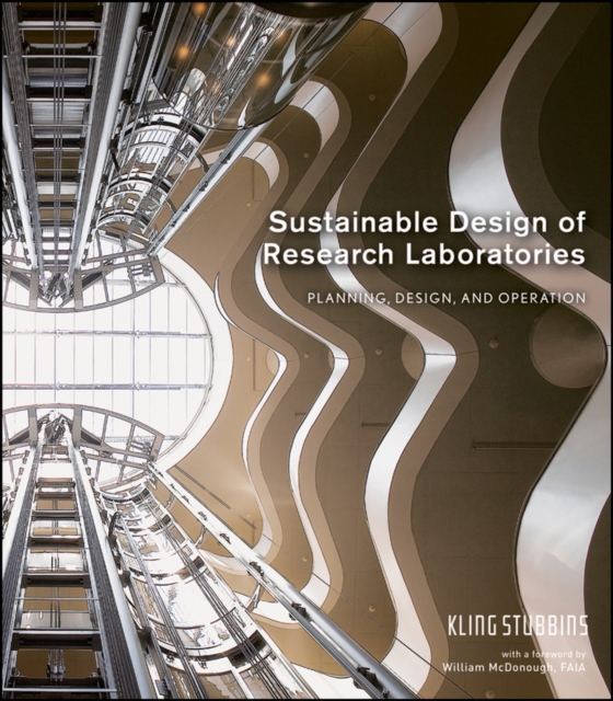 Sustainable Design of Research Laboratories : Planning, Design, and Operation, Hardback Book