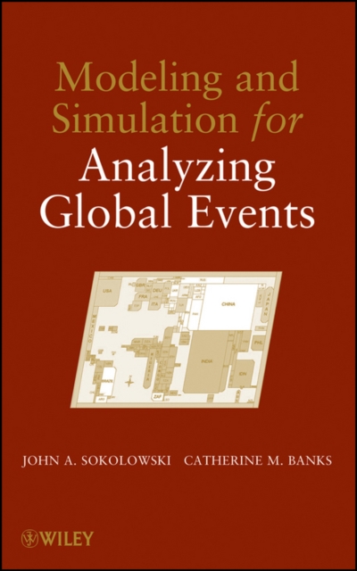 Modeling and Simulation for Analyzing Global Events, PDF eBook