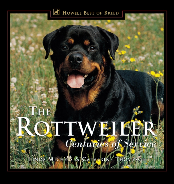 The Rottweiler : Centuries of Service, EPUB eBook