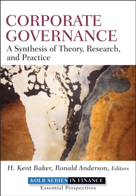 Corporate Governance : A Synthesis of Theory, Research, and Practice, Hardback Book