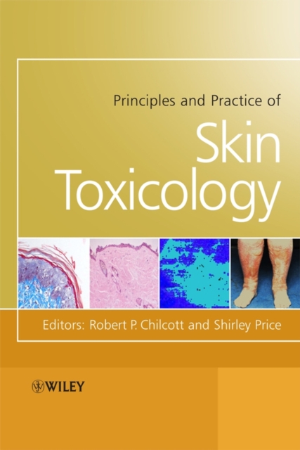 Principles and Practice of Skin Toxicology, Hardback Book