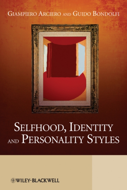 Selfhood, Identity and Personality Styles, Hardback Book