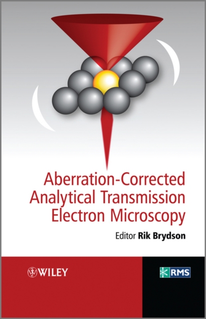 Aberration-Corrected Analytical Transmission Electron Microscopy, Hardback Book