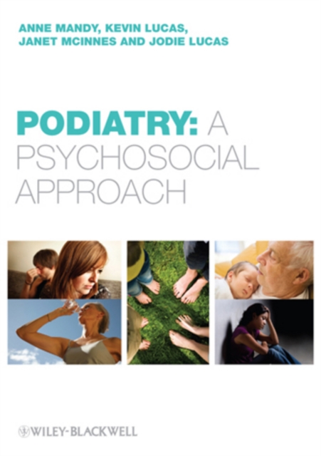 Podiatry : A Psychological Approach, Paperback / softback Book