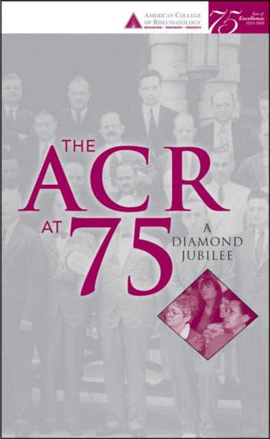 The ACR at 75 - A Diamond Jubilee, Hardback Book