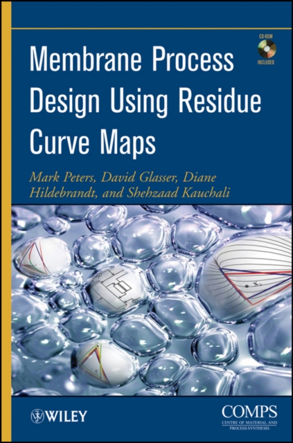 Membrane Process Design Using Residue Curve Maps, Hardback Book