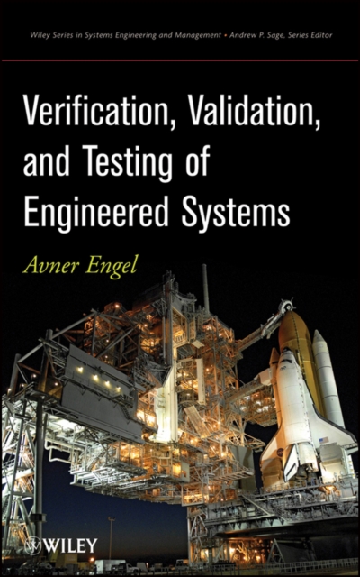 Verification, Validation, and Testing of Engineered Systems, Hardback Book