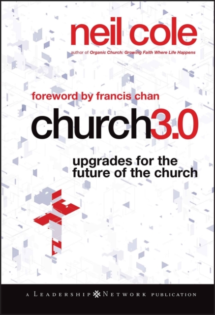 Church 3.0 : Upgrades for the Future of the Church, Hardback Book