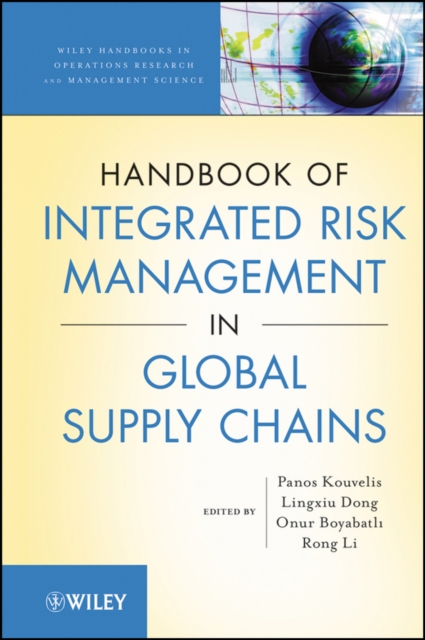 Handbook of Integrated Risk Management in Global Supply Chains, Hardback Book