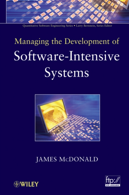 Managing the Development of Software-Intensive Systems, Hardback Book